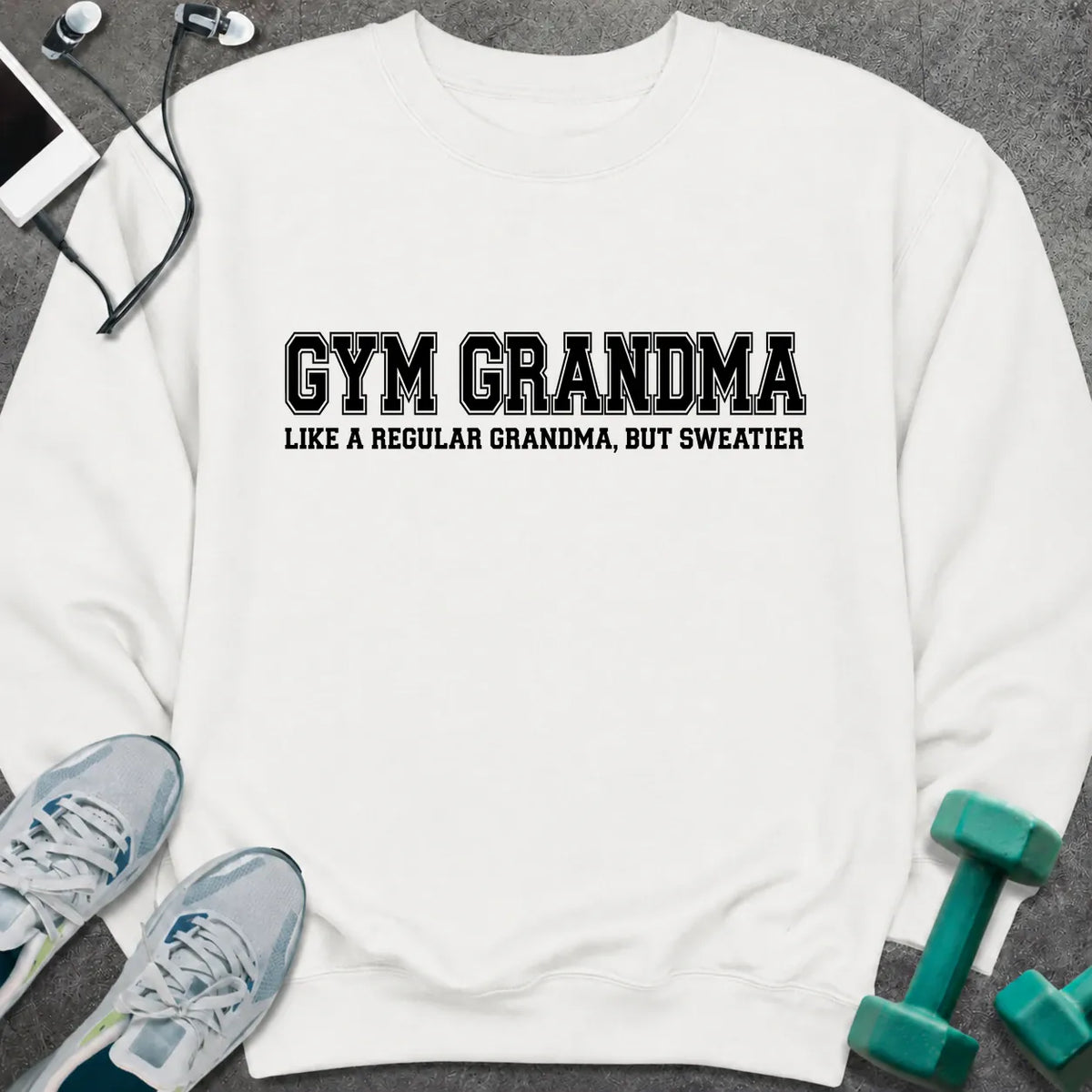 Sweatshirt White / S Gym Grandma Sweatshirt