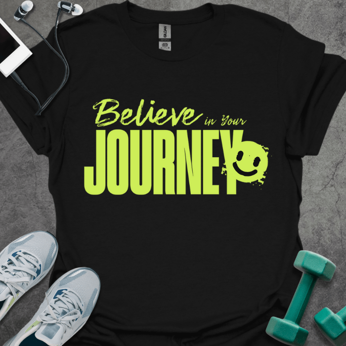 T-Shirt Black / S Believe Your Journey T-Shirt