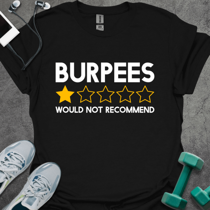 T-Shirt Black / S Burpees Review T-Shirt