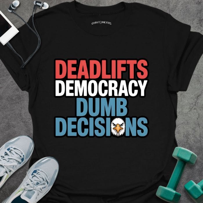 T-Shirt Black / S Deadlift Democracy T-Shirt