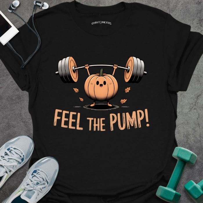 T-Shirt Black / S Feel The Pump T-Shirt