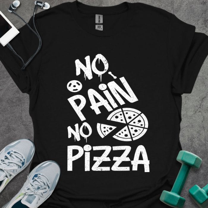 T-Shirt Black / S No Pain No Pizza T-Shirt