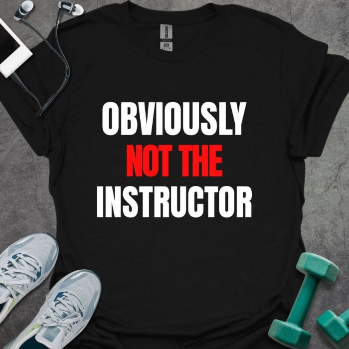 T-Shirt Black / S Not The Instructor T-Shirt