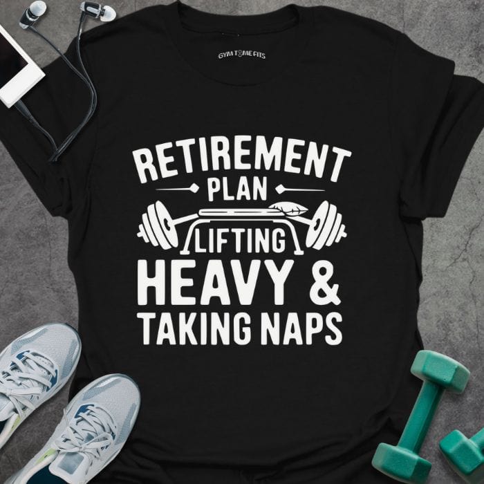 T-Shirt Black / S Retirement Plan T-Shirt