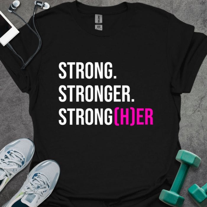 T-Shirt Black / S Strong(her) T-Shirt