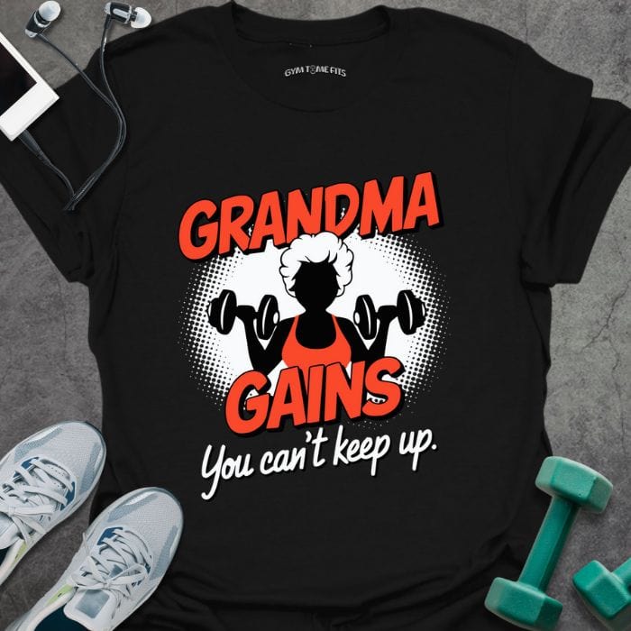 T-Shirt Black / XS Grandma Gains T-Shirt
