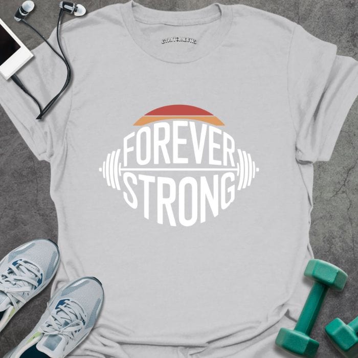 T-Shirt Ice Grey / S Forever Strong T-Shirt