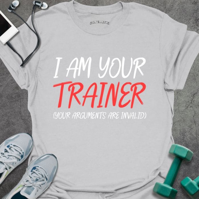 T-Shirt Ice Grey / S I'm Your Trainer T-Shirt