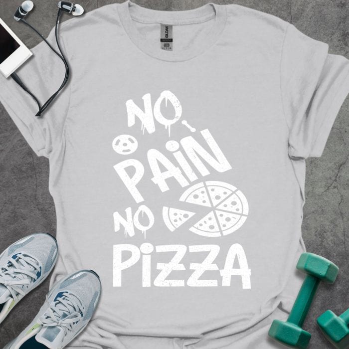 T-Shirt Ice Grey / S No Pain No Pizza T-Shirt