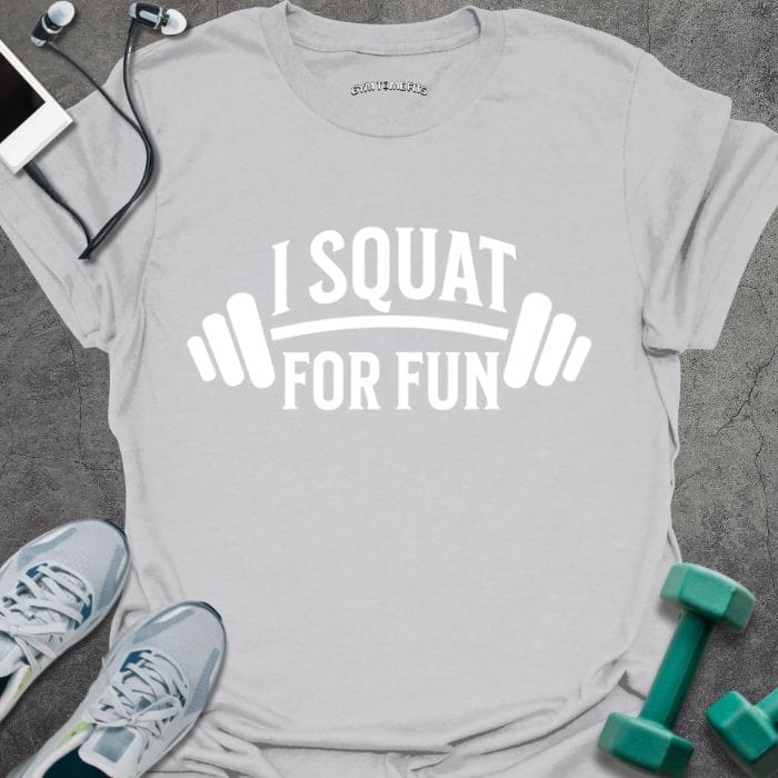 T-Shirt Ice Grey / S Squat For Fun T-Shirt