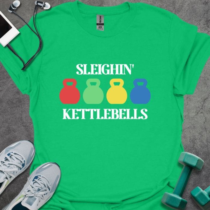 T-Shirt Irish Green / S Sleighin' Kettlebells T-Shirt