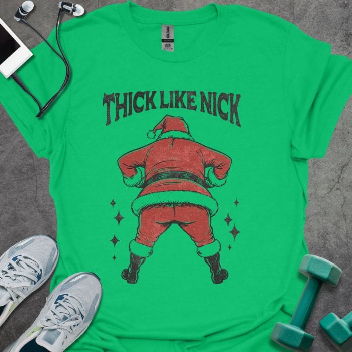 T-Shirt Irish Green / S Thick Like Nick T-Shirt