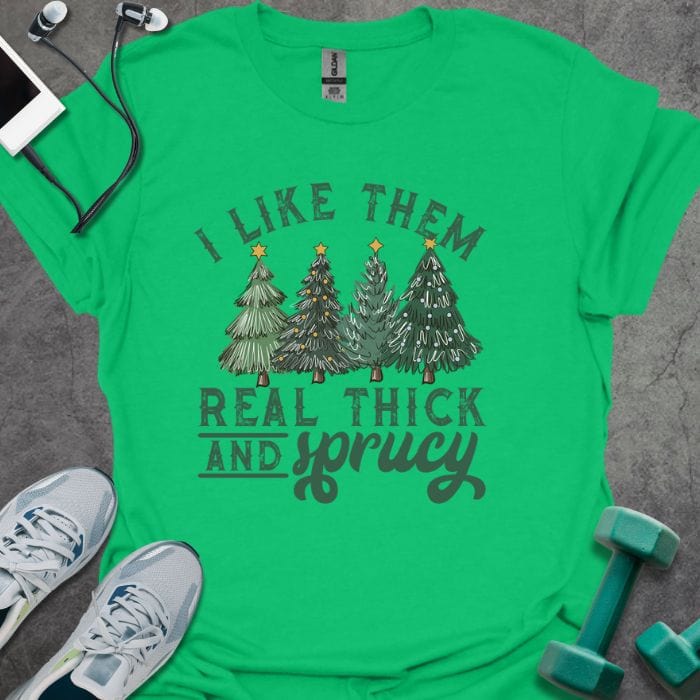 T-Shirt Irish Green / S Thick & Sprucy T-Shirt