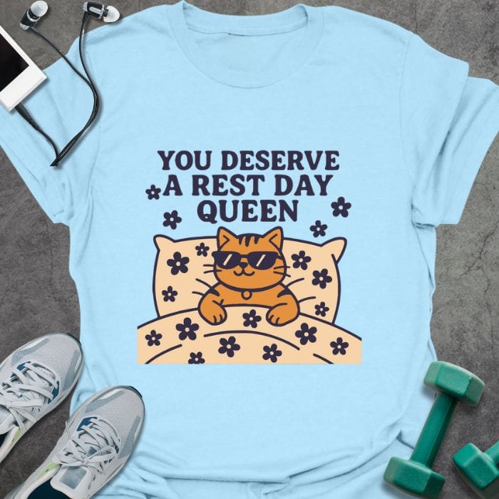 T-Shirt Light Blue / S Deserve Rest T-Shirt