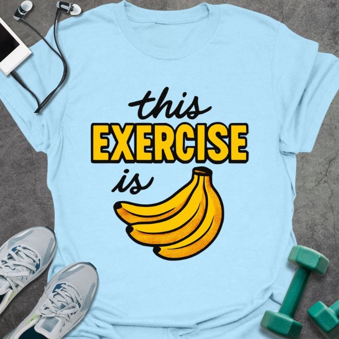 T-Shirt Light Blue / S This Exercise T-Shirt