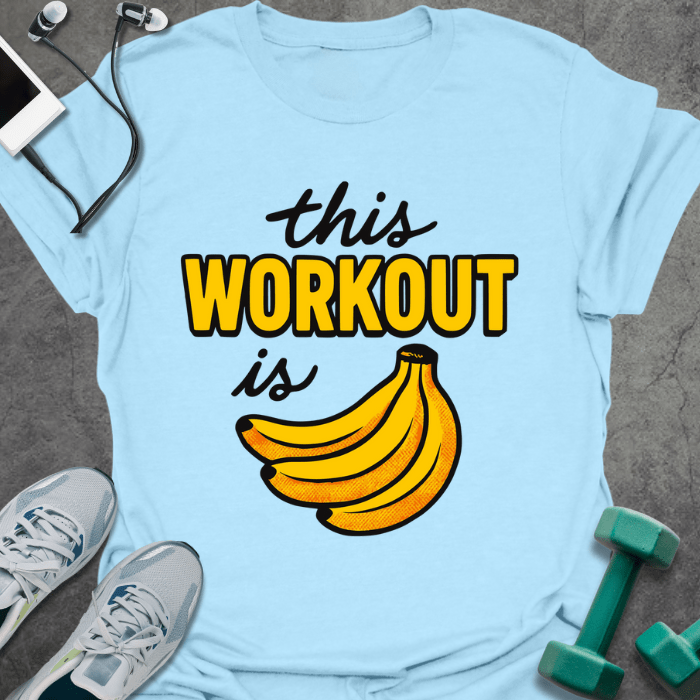 T-Shirt Light Blue / S This Workout T-Shirt