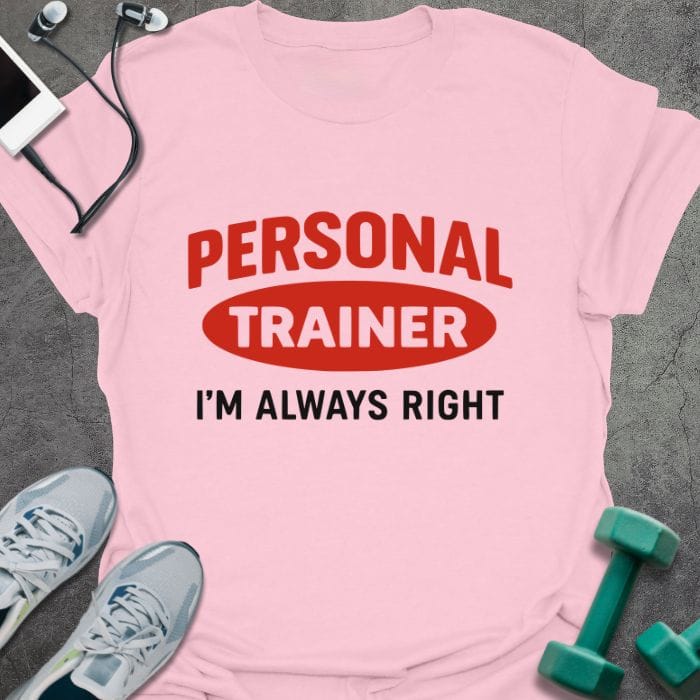 T-Shirt Light Pink / S Always Right T-Shirt