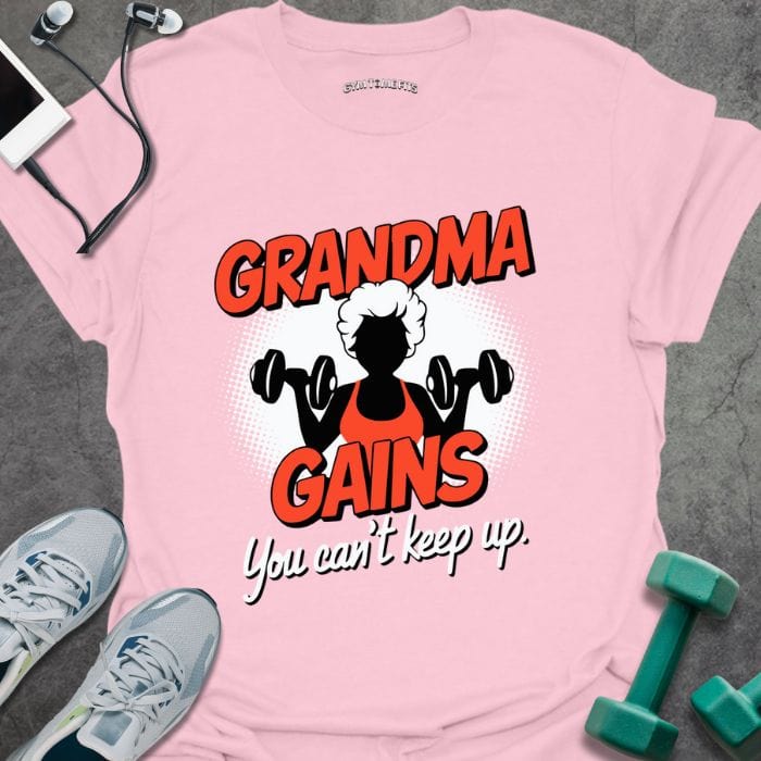 T-Shirt Light Pink / S Grandma Gains T-Shirt