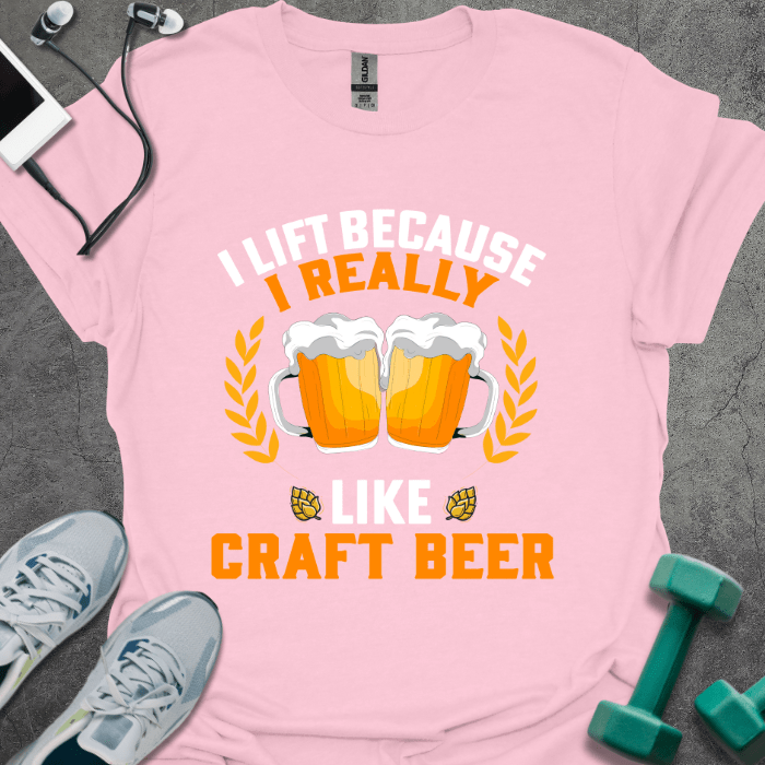 T-Shirt Light Pink / S I Really Like Craft Beer T-Shirt