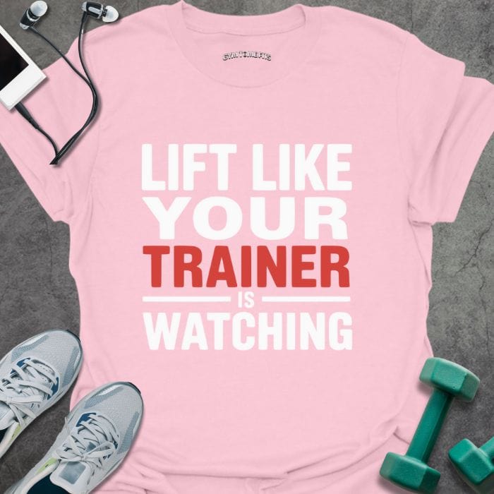 T-Shirt Light Pink / S Trainer Is Watching T-Shirt