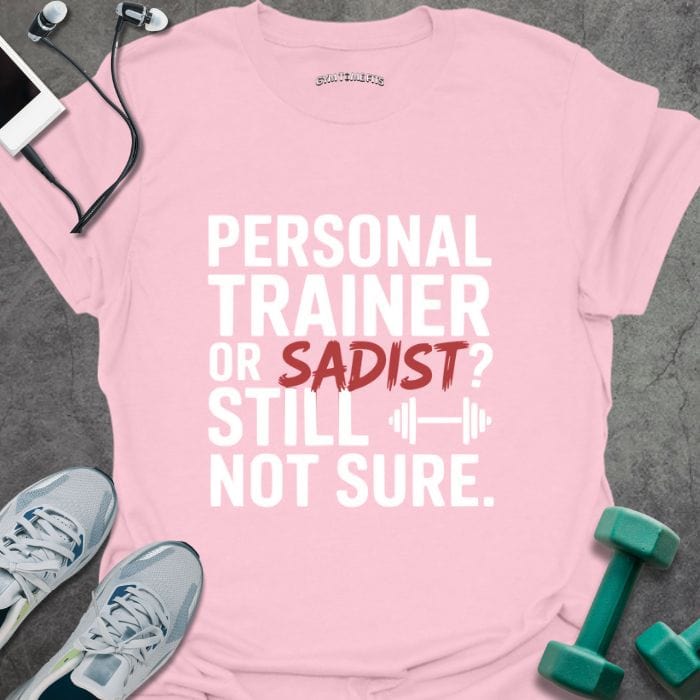 T-Shirt Light Pink / S Trainer Or Sadist T-Shirt
