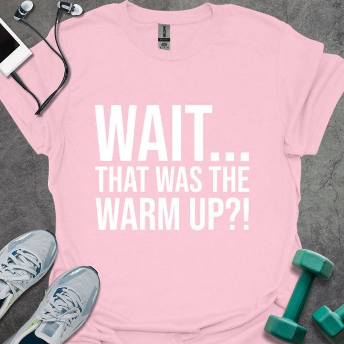 T-Shirt Light Pink / S Wait Warm Up T-Shirt