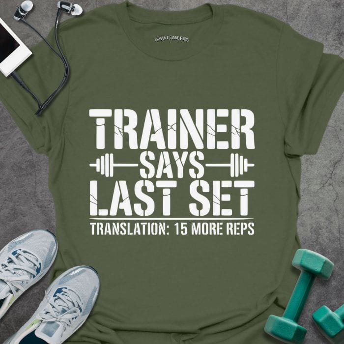 T-Shirt Military Green / S 15 More Reps T-Shirt
