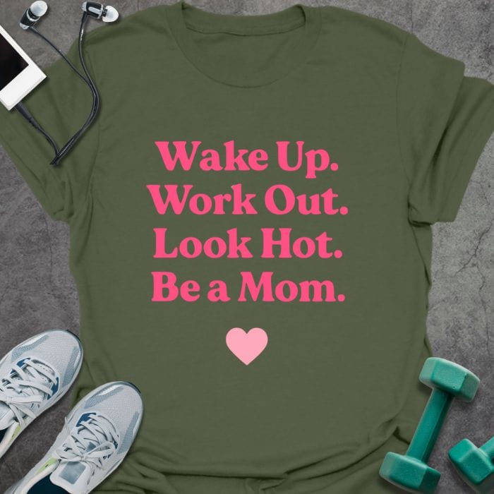 T-Shirt Military Green / S Be A Mom T-Shirt