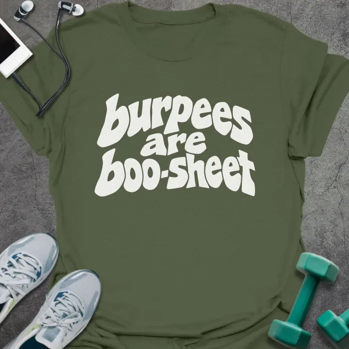 T-Shirt Military Green / S Burpees Boo T-Shirt