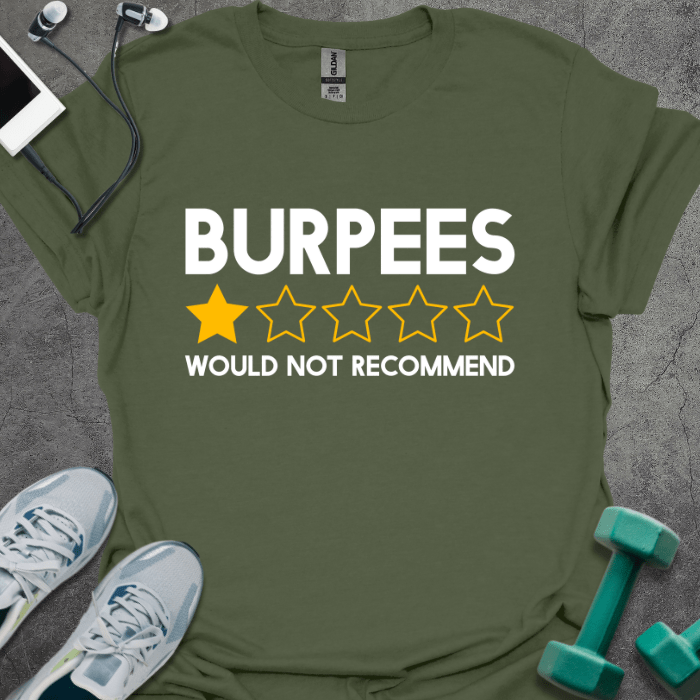 T-Shirt Military Green / S Burpees Review T-Shirt