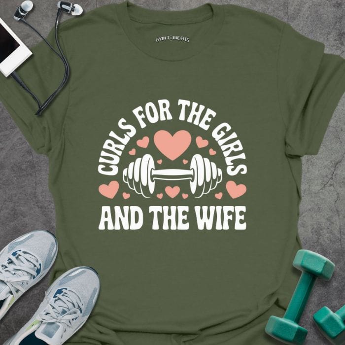 T-Shirt Military Green / S Curls for Wife T-Shirt
