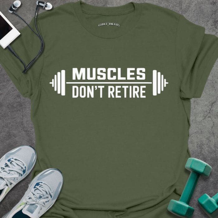 T-Shirt Military Green / S Don't Retire T-Shirt