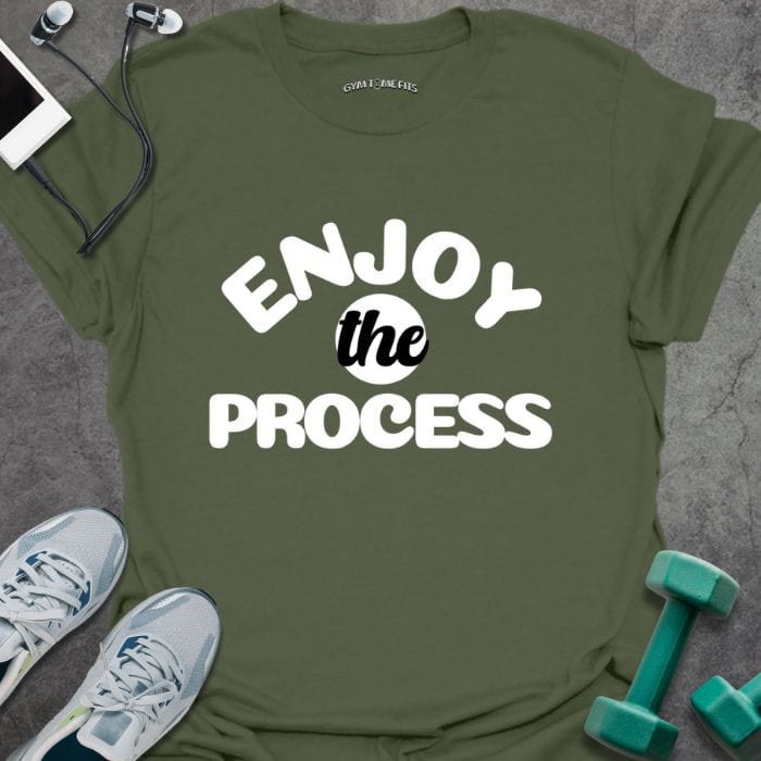 T-Shirt Military Green / S Enjoy The Process T-Shirt