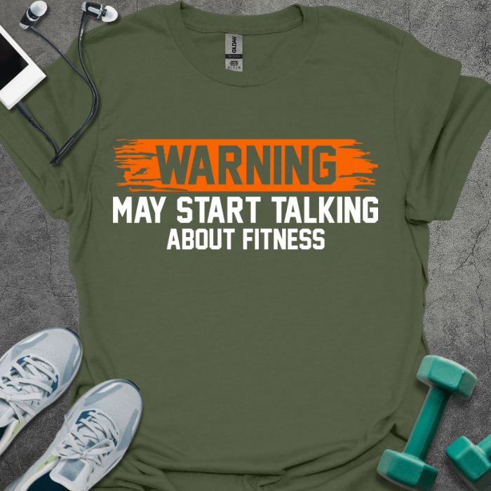 T-Shirt Military Green / S Fitness Warning T-Shirt
