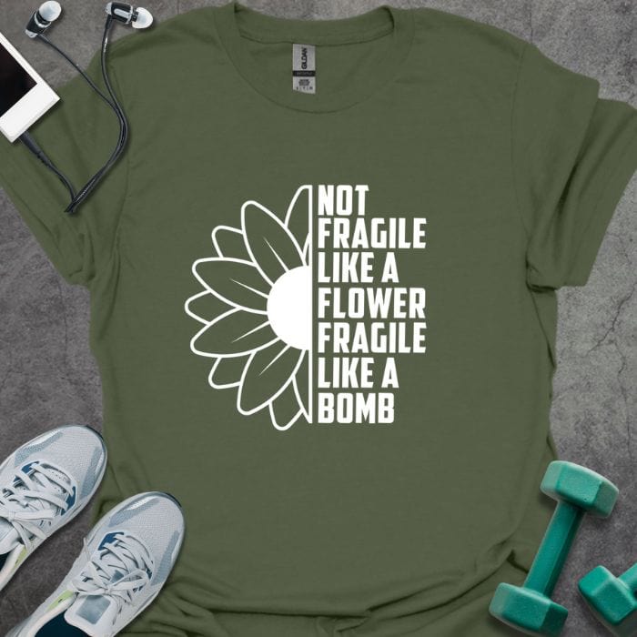 T-Shirt Military Green / S Fragile Like A Bomb T-Shirt