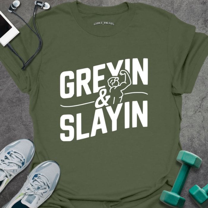 T-Shirt Military Green / S Greyin And Slayin T-Shirt