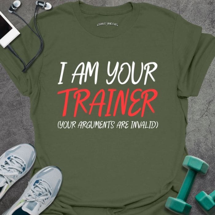 T-Shirt Military Green / S I'm Your Trainer T-Shirt