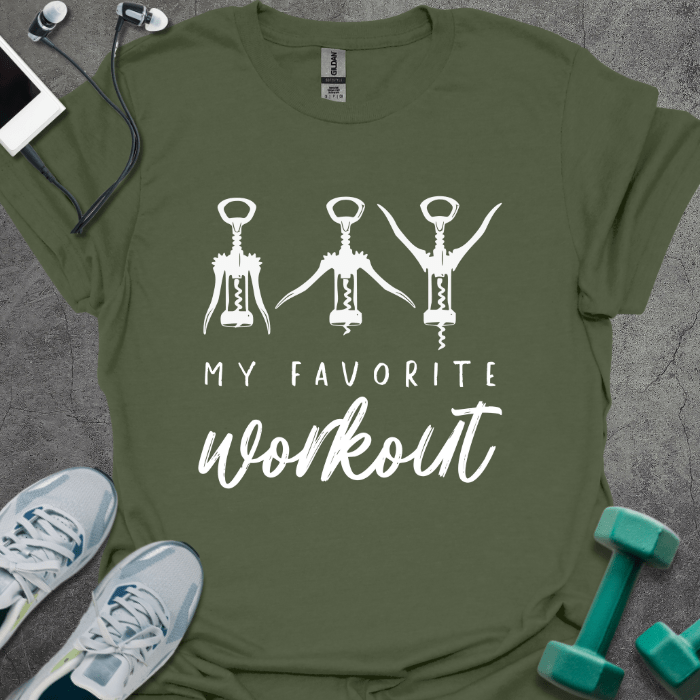T-Shirt Military Green / S My Favorite Workout Wine T-Shirt