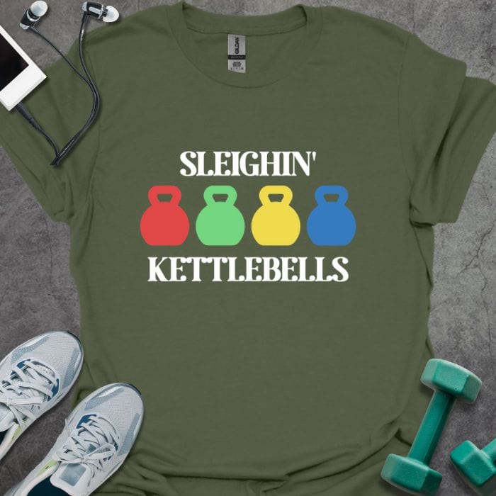 T-Shirt Military Green / S Sleighin' Kettlebells T-Shirt