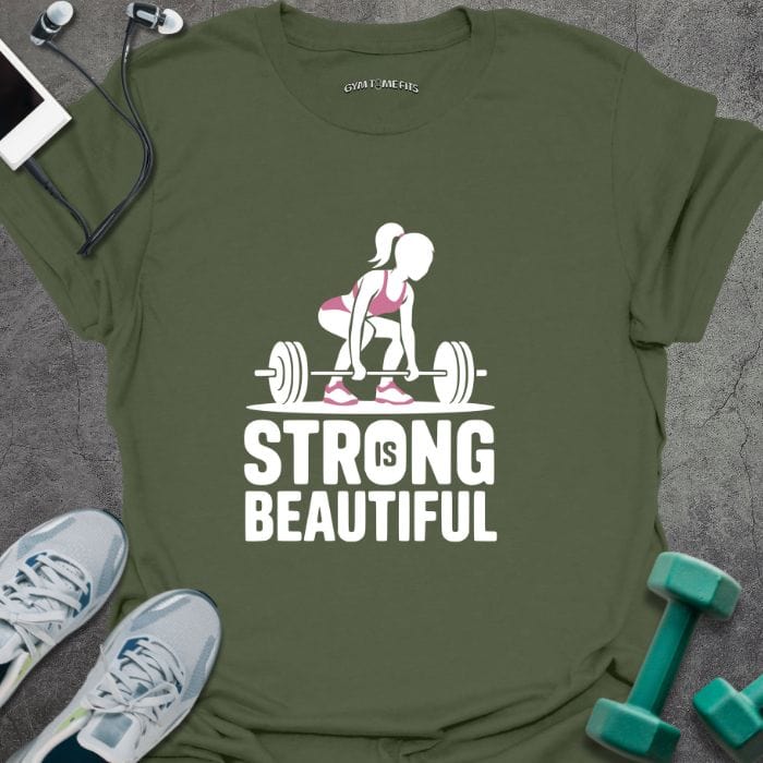T-Shirt Military Green / S Strong is Beautiful T-Shirt