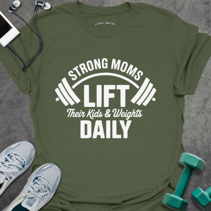 T-Shirt Military Green / S Strong Moms T-Shirt