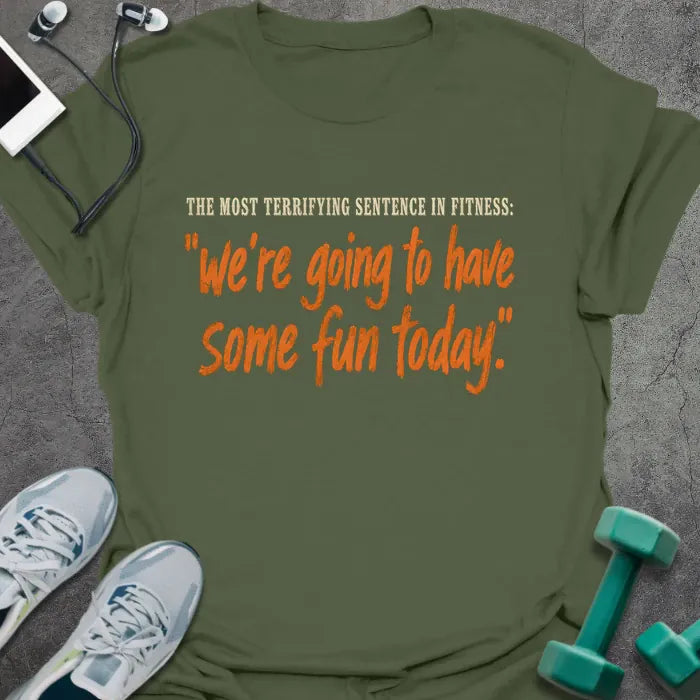 T-Shirt Military Green / S Terrifying Fun T-Shirt