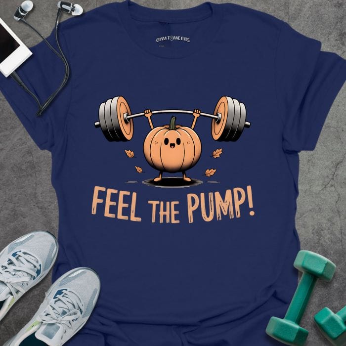 T-Shirt Navy / S Feel The Pump T-Shirt