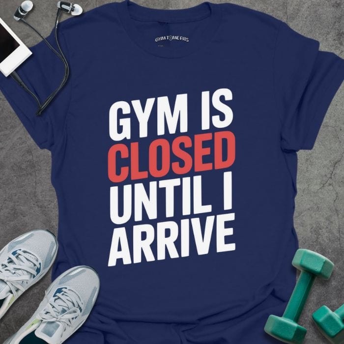 T-Shirt Navy / S Gym Is Closed T-Shirt