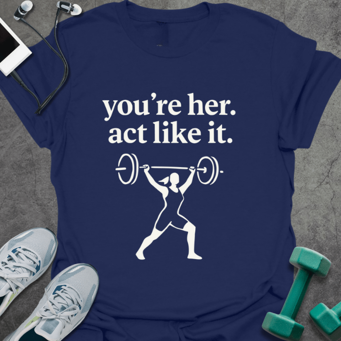 T-Shirt Navy / S You're Her T-Shirt