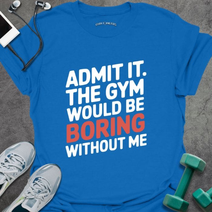 T-Shirt Royal / S Admit It T-Shirt