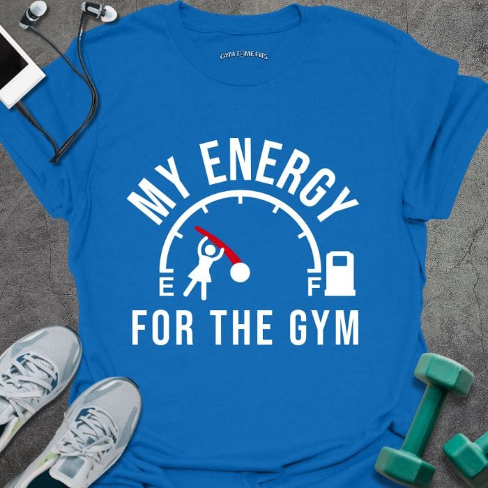 T-Shirt Royal / S Energy For Gym T-Shirt