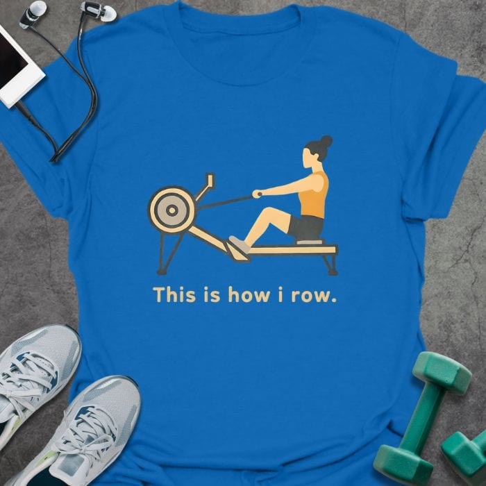 T-Shirt Royal / S How I Row T-Shirt