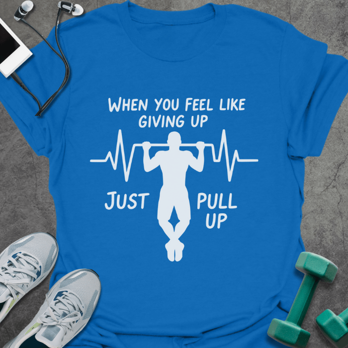 T-Shirt Royal / S Just Pull Up T-Shirt