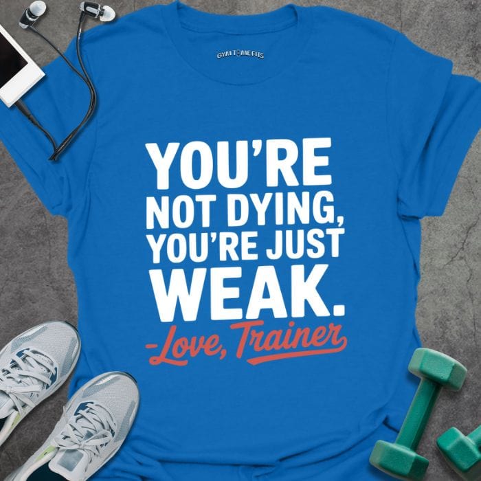 T-Shirt Royal / S Just Weak T-Shirt